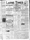 Larne Times Saturday 01 September 1917 Page 1
