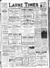 Larne Times Saturday 03 November 1917 Page 1