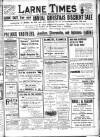 Larne Times Saturday 08 December 1917 Page 1
