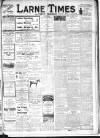 Larne Times Saturday 13 April 1918 Page 1
