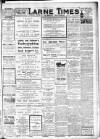 Larne Times Saturday 31 August 1918 Page 1