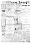 Larne Times Saturday 26 April 1919 Page 1