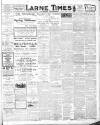 Larne Times Saturday 14 February 1920 Page 1