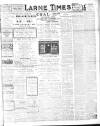 Larne Times Saturday 11 September 1920 Page 1
