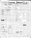 Larne Times Saturday 06 November 1920 Page 1