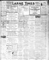 Larne Times Saturday 05 February 1921 Page 1