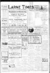 Larne Times Saturday 03 February 1923 Page 1