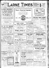 Larne Times Saturday 13 March 1926 Page 1