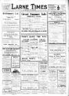 Larne Times Saturday 02 July 1927 Page 1