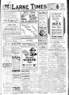 Larne Times Saturday 13 July 1929 Page 1