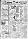 Larne Times Saturday 11 June 1932 Page 1
