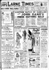 Larne Times Saturday 01 October 1932 Page 1