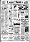 Larne Times Saturday 18 July 1936 Page 1