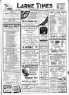 Larne Times Saturday 24 July 1937 Page 1