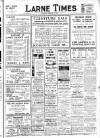 Larne Times Saturday 04 February 1939 Page 1