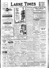 Larne Times Saturday 15 March 1941 Page 1