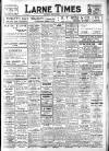 Larne Times Saturday 12 July 1941 Page 1