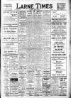 Larne Times Saturday 19 July 1941 Page 1