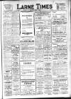 Larne Times Thursday 16 April 1942 Page 1