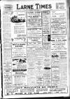 Larne Times Thursday 09 July 1942 Page 1