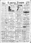 Larne Times Thursday 26 July 1945 Page 1