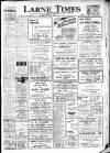 Larne Times Thursday 03 January 1946 Page 1