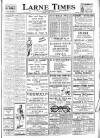 Larne Times Thursday 20 March 1947 Page 1