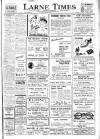 Larne Times Thursday 26 June 1947 Page 1