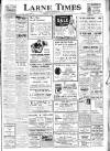 Larne Times Thursday 17 July 1947 Page 1