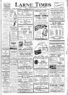 Larne Times Thursday 14 August 1947 Page 1