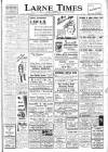 Larne Times Thursday 11 September 1947 Page 1
