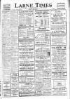 Larne Times Thursday 29 January 1948 Page 1