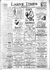 Larne Times Thursday 16 June 1949 Page 1