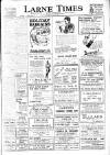 Larne Times Thursday 21 July 1949 Page 1