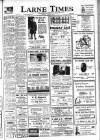 Larne Times Thursday 07 August 1952 Page 1