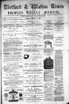 Thetford & Watton Times Saturday 21 February 1880 Page 1