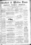Thetford & Watton Times Saturday 15 January 1881 Page 1