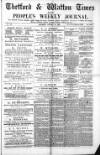 Thetford & Watton Times Saturday 14 January 1882 Page 1