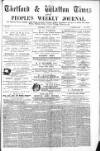 Thetford & Watton Times Saturday 01 July 1882 Page 1