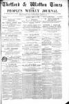 Thetford & Watton Times Saturday 10 March 1883 Page 1