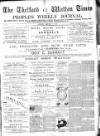 Thetford & Watton Times Saturday 01 January 1887 Page 1