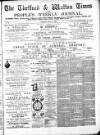 Thetford & Watton Times Saturday 16 July 1887 Page 1