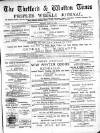 Thetford & Watton Times Saturday 09 March 1889 Page 1