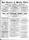 Thetford & Watton Times Saturday 25 May 1889 Page 1
