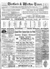 Thetford & Watton Times Saturday 15 July 1899 Page 1