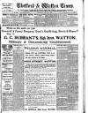 Thetford & Watton Times Saturday 29 July 1916 Page 1