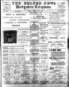 Belper News Friday 19 February 1904 Page 1