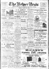 Belper News Friday 25 March 1910 Page 1