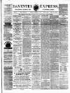 Daventry and District Weekly Express Saturday 10 February 1877 Page 1