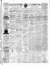 Daventry and District Weekly Express Saturday 15 December 1877 Page 1